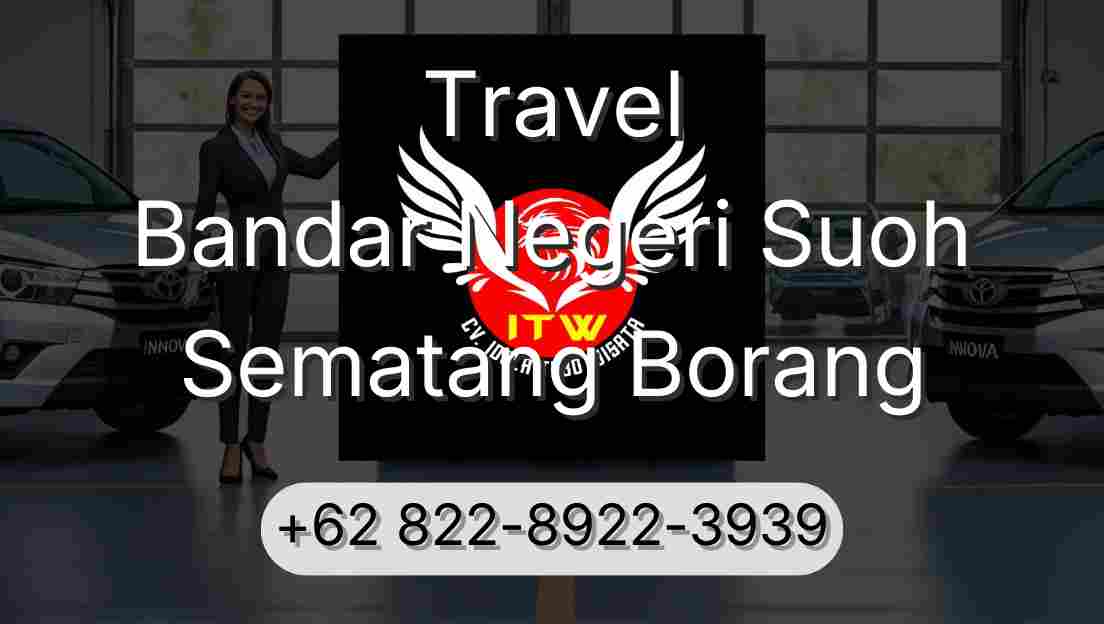 Travel Bandar Negeri Suoh Sematang Borang