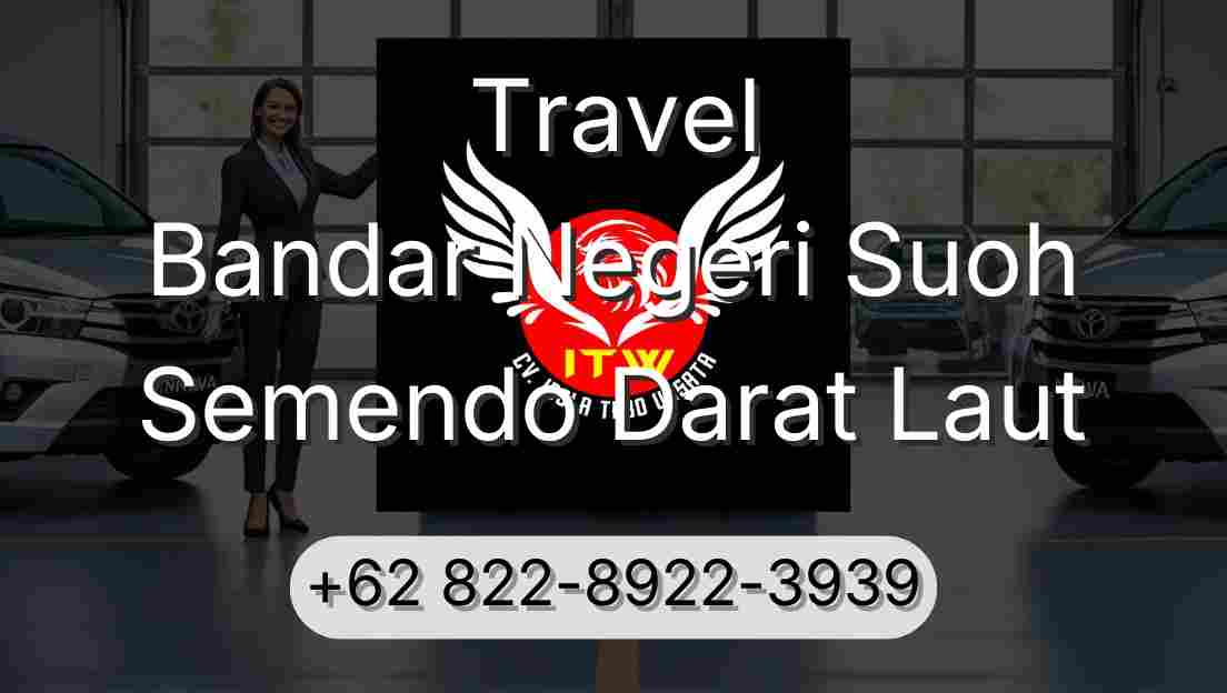 Travel Bandar Negeri Suoh Semendo Darat Laut