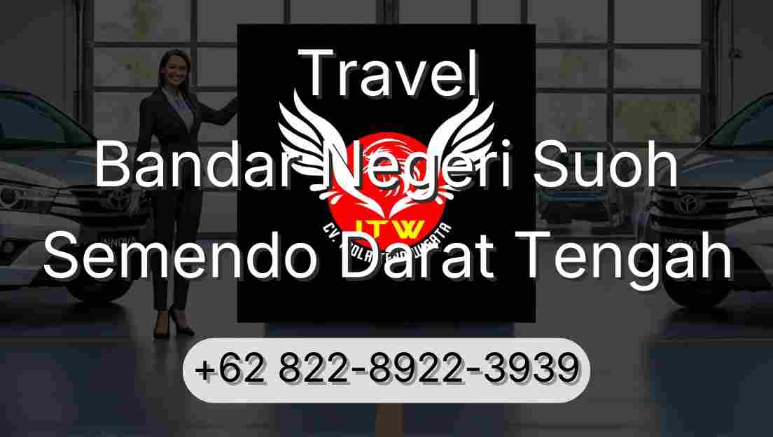 Travel Bandar Negeri Suoh Semendo Darat Tengah