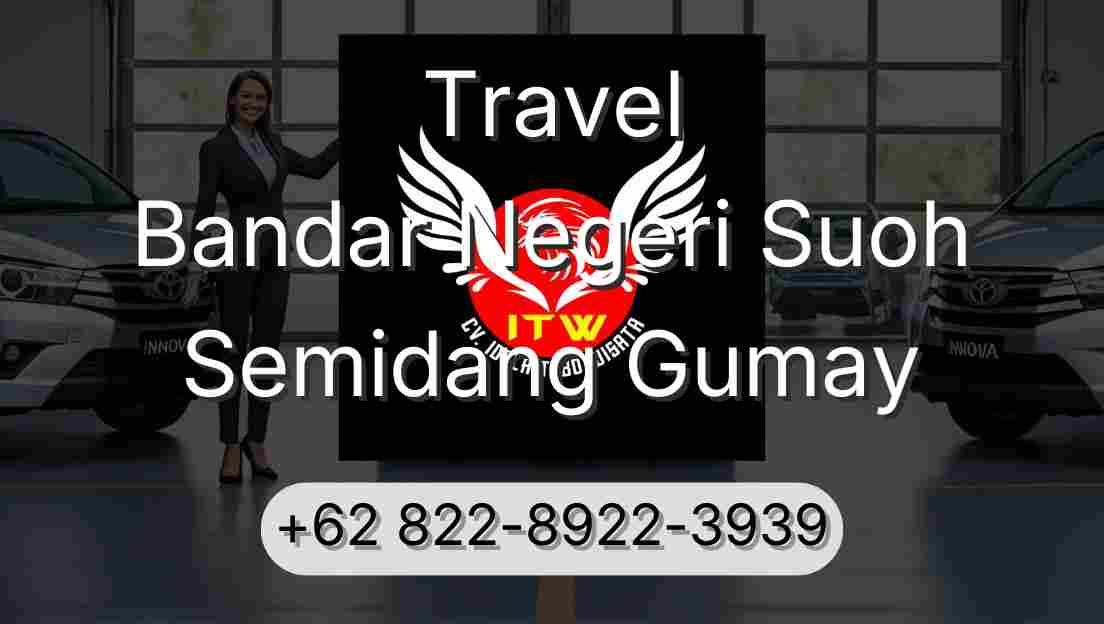 Travel Bandar Negeri Suoh Semidang Gumay