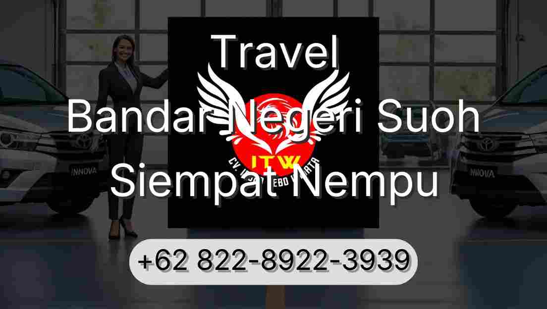 Travel Bandar Negeri Suoh Siempat Nempu