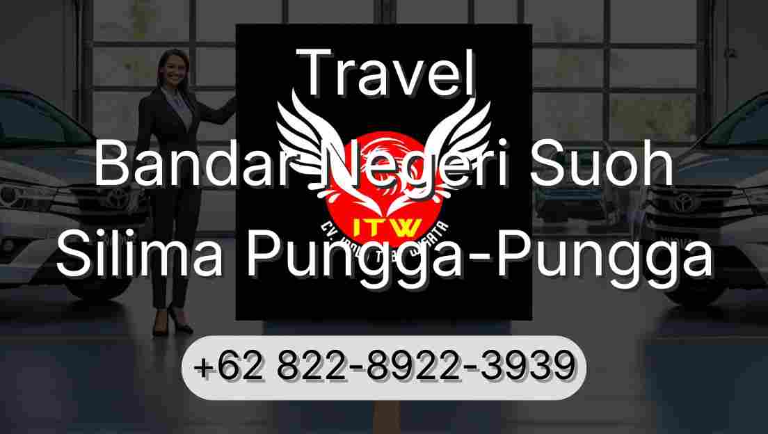 Travel Bandar Negeri Suoh Silima Pungga-Pungga