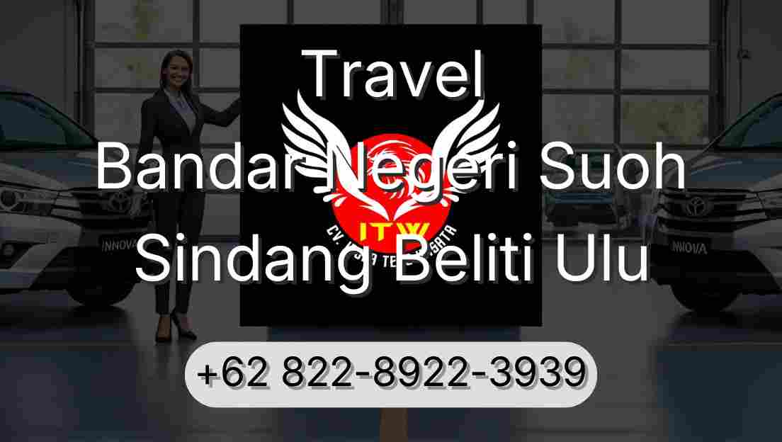 Travel Bandar Negeri Suoh Sindang Beliti Ulu