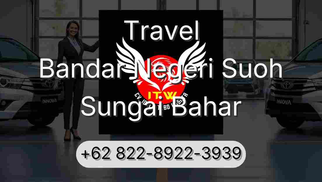 Travel Bandar Negeri Suoh Sungai Bahar