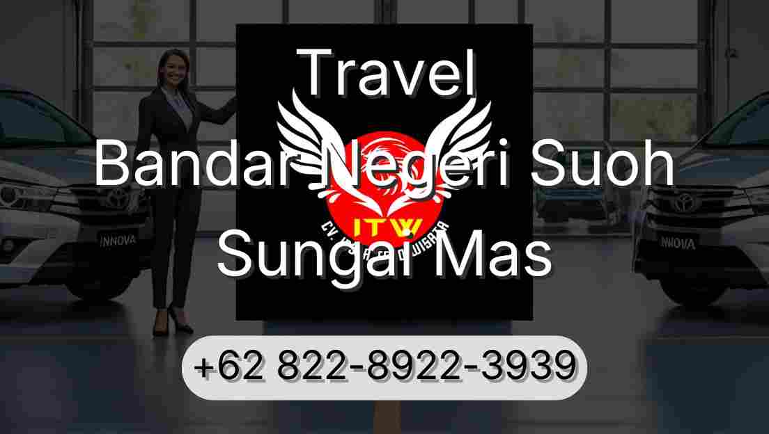 Travel Bandar Negeri Suoh Sungai Mas