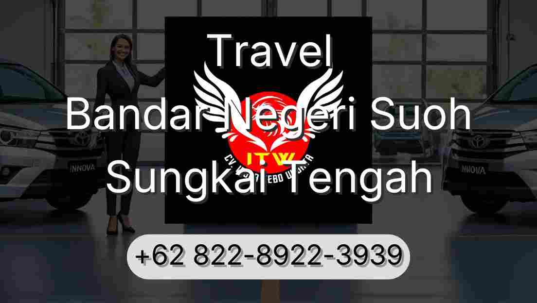 Travel Bandar Negeri Suoh Sungkai Tengah