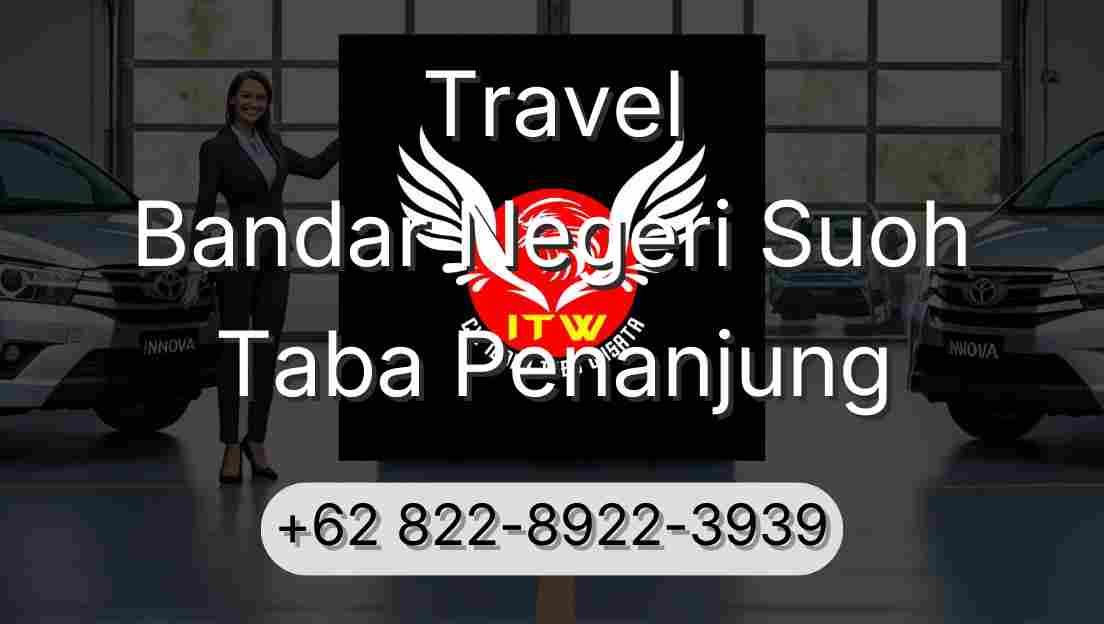Travel Bandar Negeri Suoh Taba Penanjung
