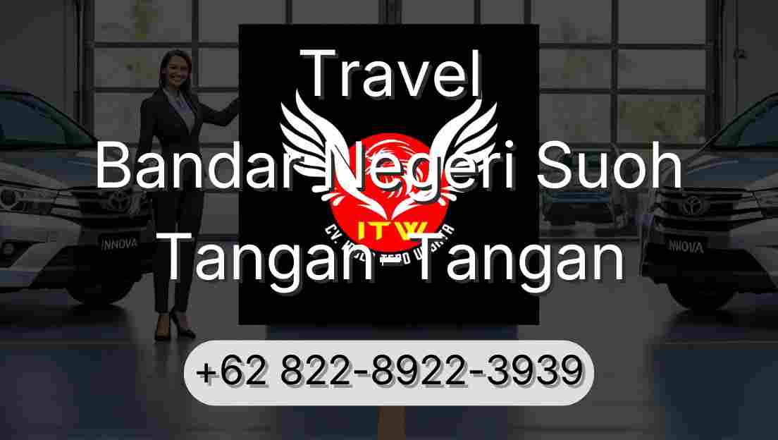 Travel Bandar Negeri Suoh Tangan-Tangan
