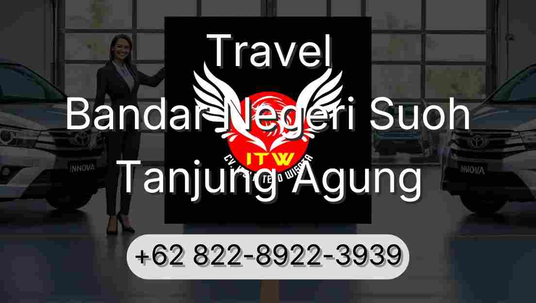 Travel Bandar Negeri Suoh Tanjung Agung