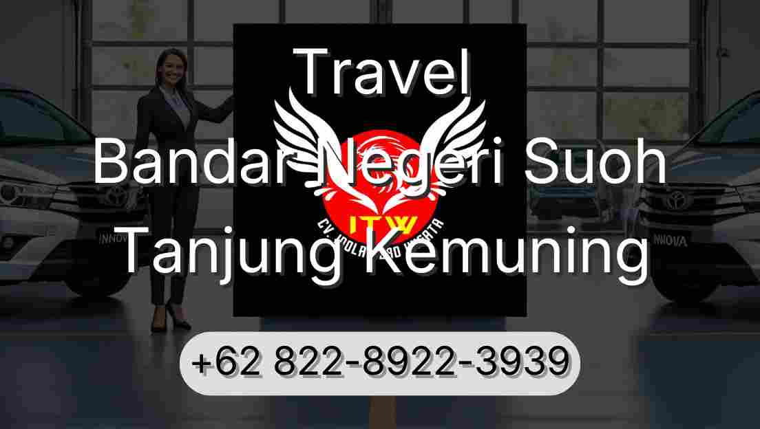 Travel Bandar Negeri Suoh Tanjung Kemuning