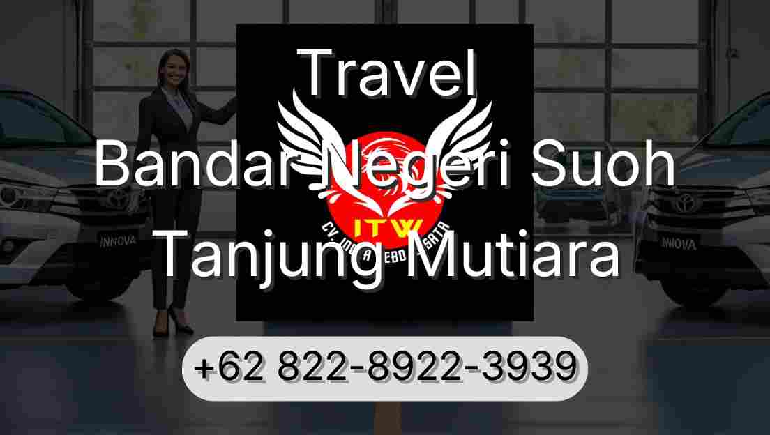 Travel Bandar Negeri Suoh Tanjung Mutiara