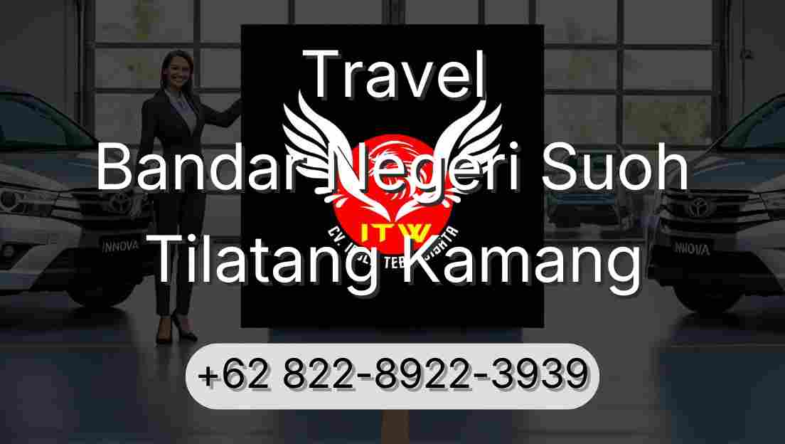Travel Bandar Negeri Suoh Tilatang Kamang