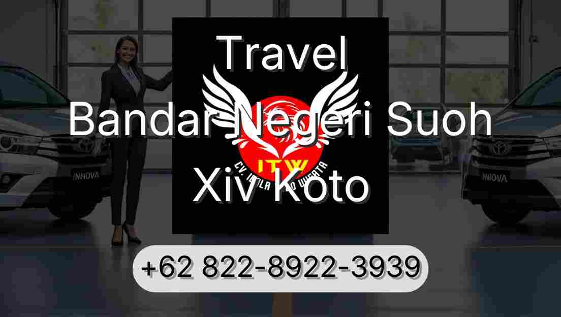 Travel Bandar Negeri Suoh Xiv Koto