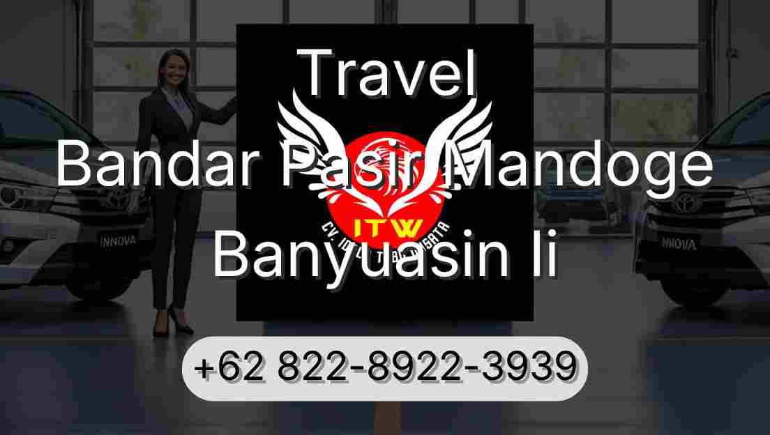 Travel Bandar Pasir Mandoge Banyuasin Ii