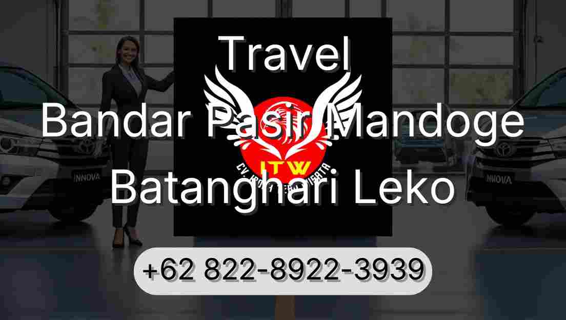 Travel Bandar Pasir Mandoge Batanghari Leko