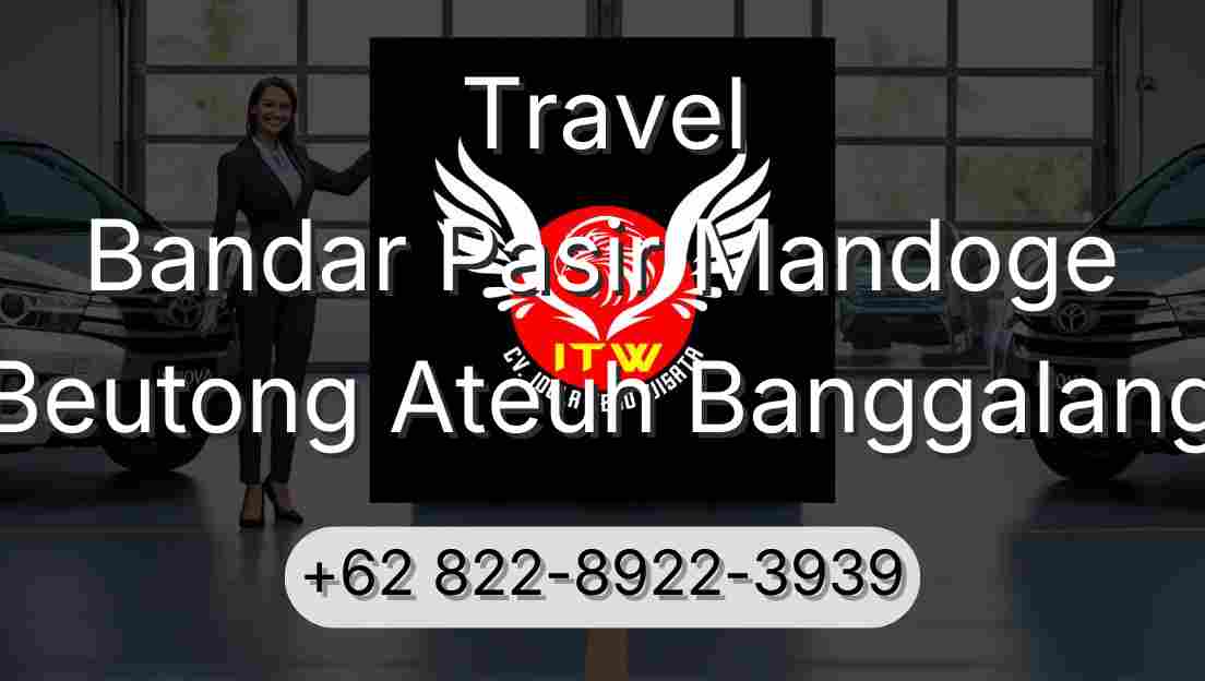 Travel Bandar Pasir Mandoge Beutong Ateuh Banggalang