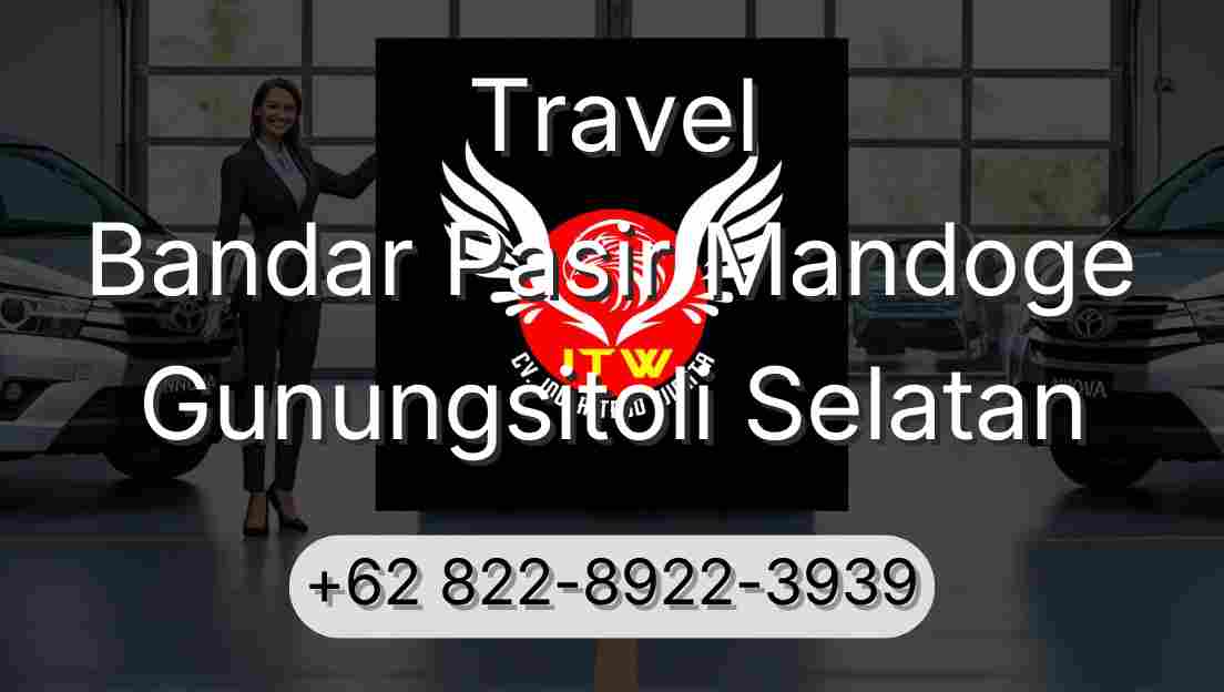 Travel Bandar Pasir Mandoge Gunungsitoli Selatan