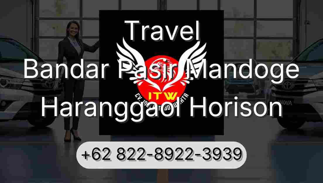 Travel Bandar Pasir Mandoge Haranggaol Horison