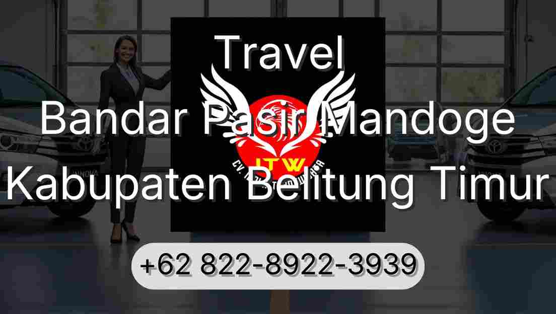 Travel Bandar Pasir Mandoge Kabupaten Belitung Timur