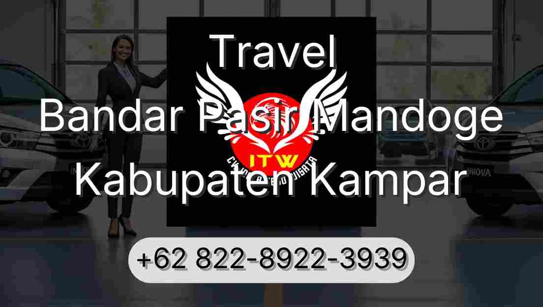 Travel Bandar Pasir Mandoge Kabupaten Kampar