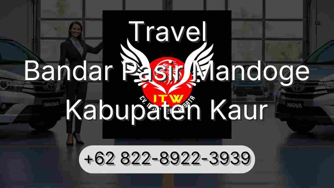 Travel Bandar Pasir Mandoge Kabupaten Kaur