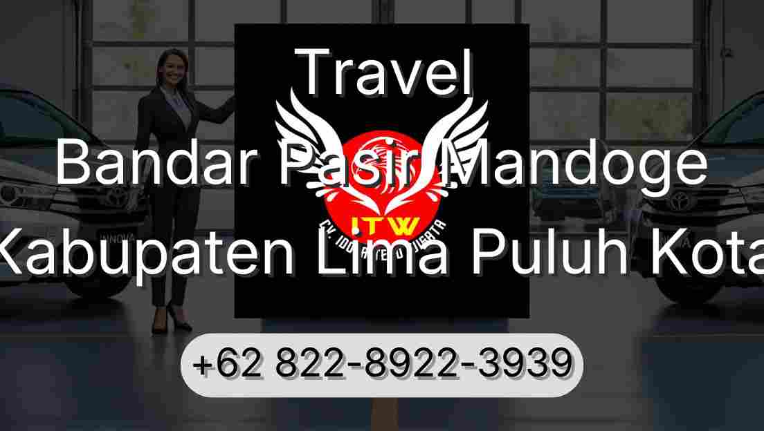 Travel Bandar Pasir Mandoge Kabupaten Lima Puluh Kota