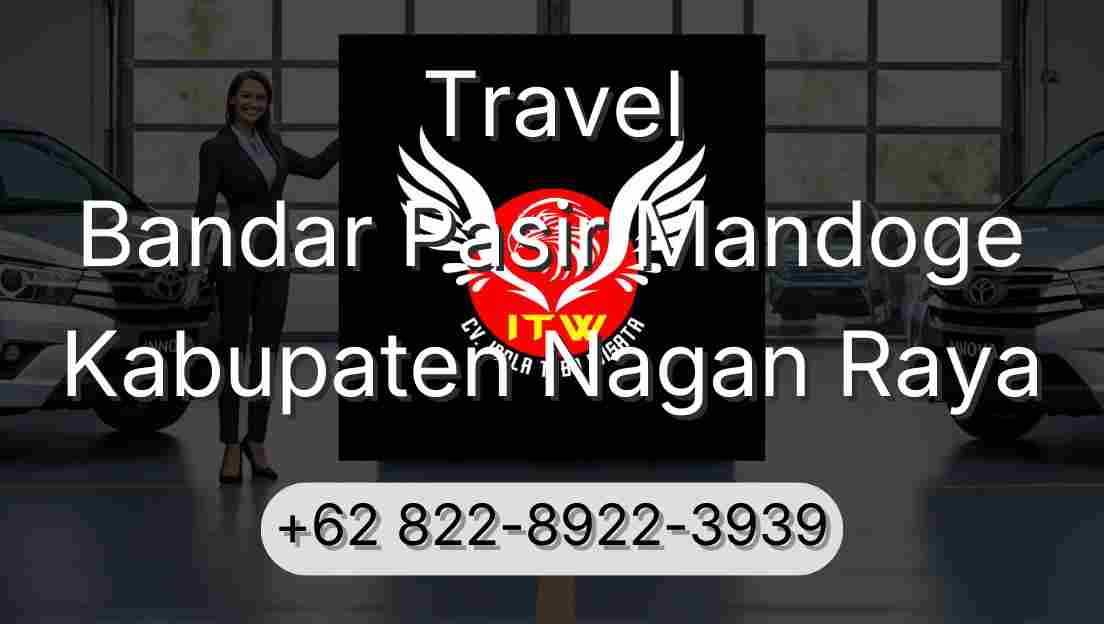 Travel Bandar Pasir Mandoge Kabupaten Nagan Raya