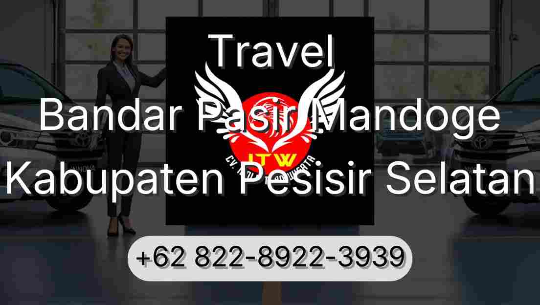 Travel Bandar Pasir Mandoge Kabupaten Pesisir Selatan