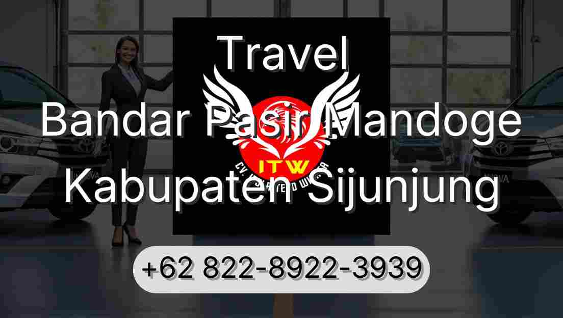 Travel Bandar Pasir Mandoge Kabupaten Sijunjung