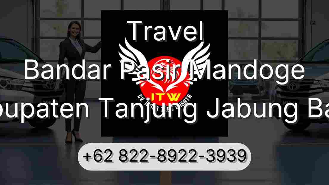 Travel Bandar Pasir Mandoge Kabupaten Tanjung Jabung Barat