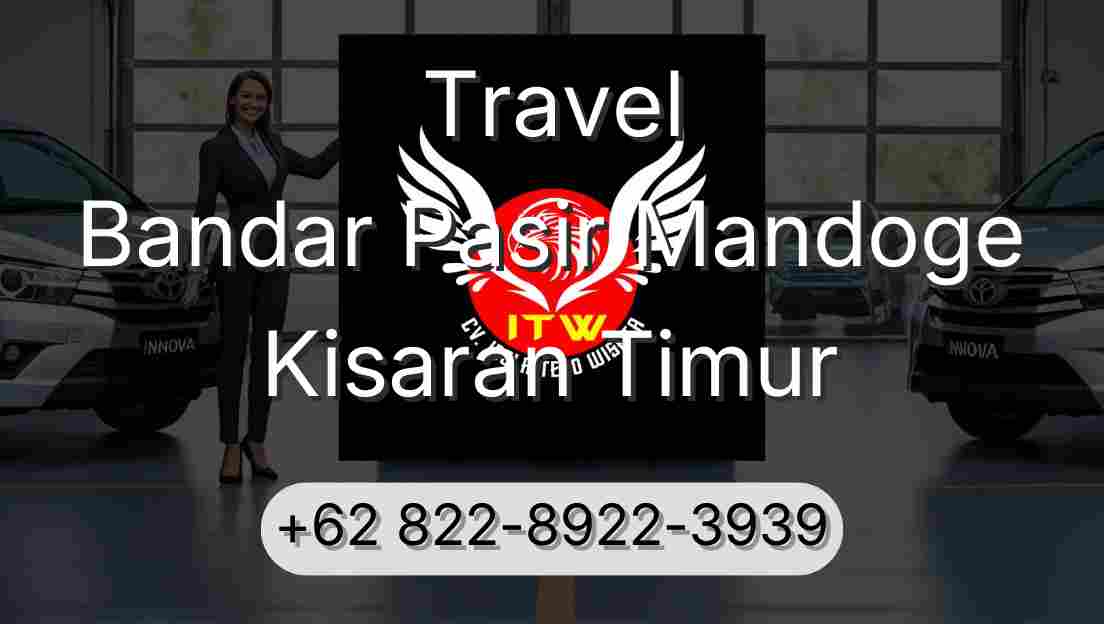 Travel Bandar Pasir Mandoge Kisaran Timur