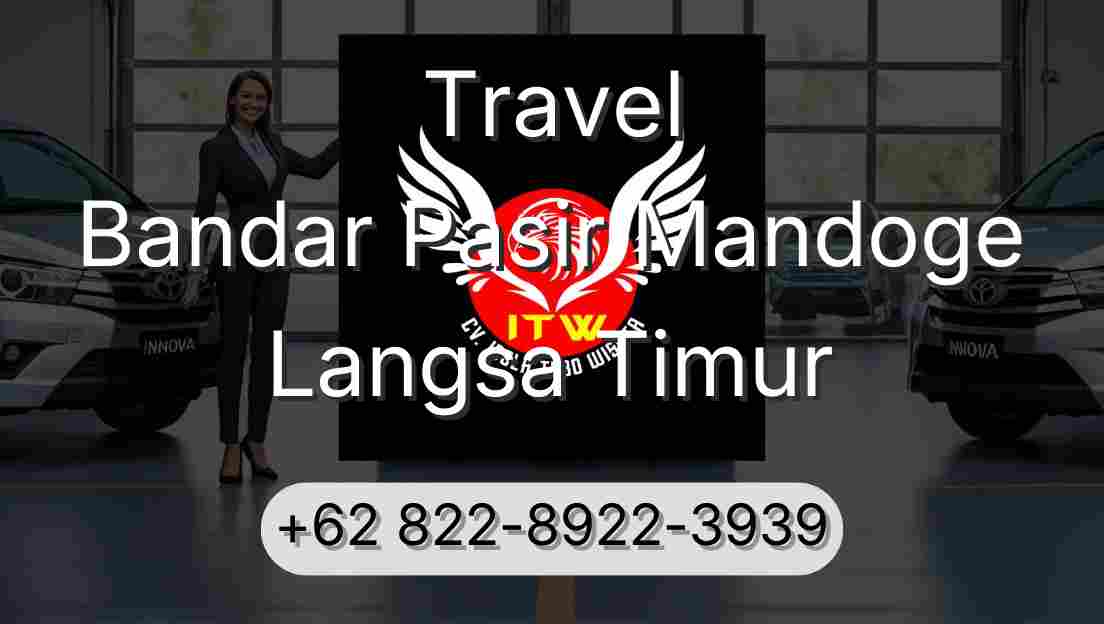 Travel Bandar Pasir Mandoge Langsa Timur