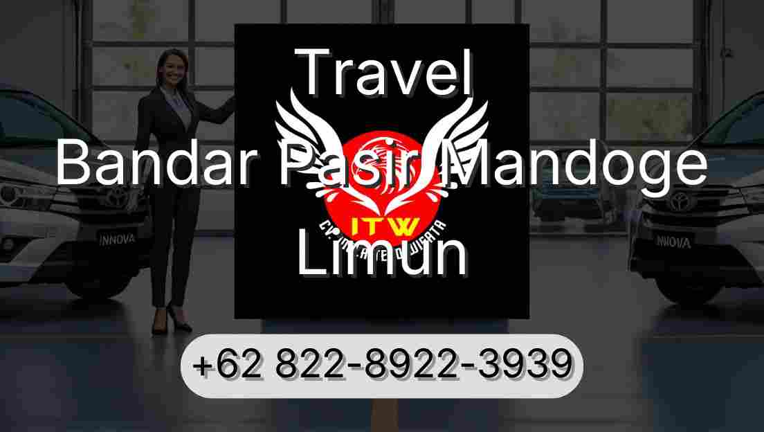Travel Bandar Pasir Mandoge Limun