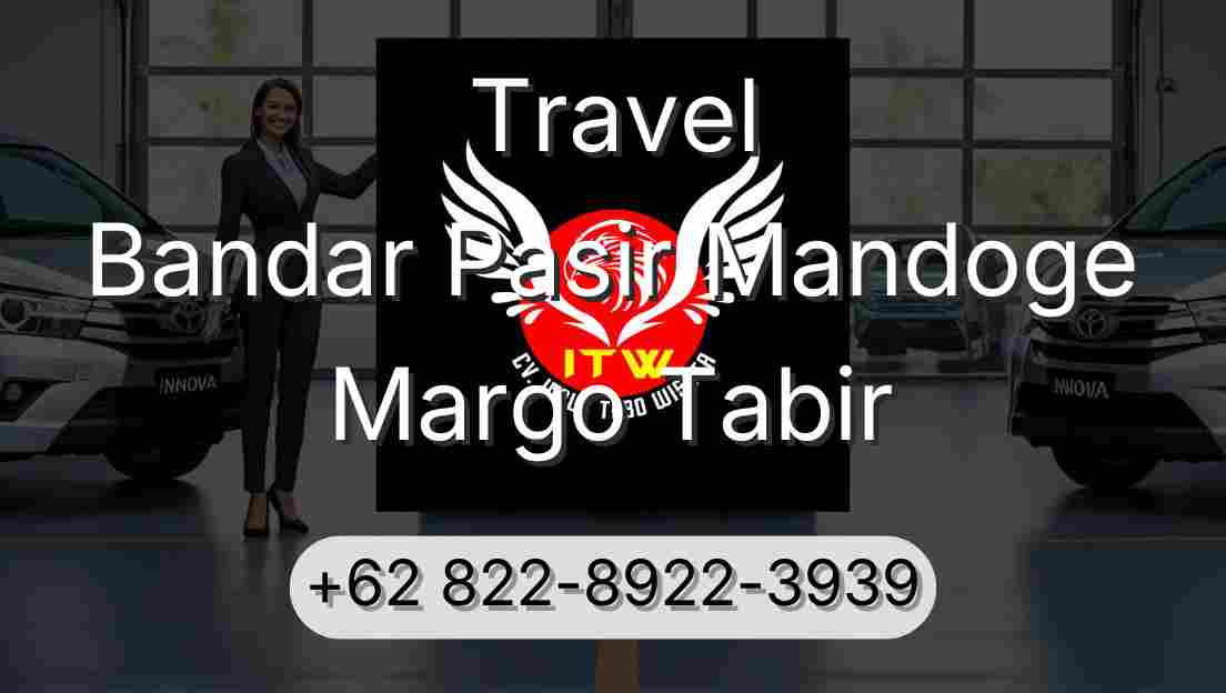 Travel Bandar Pasir Mandoge Margo Tabir