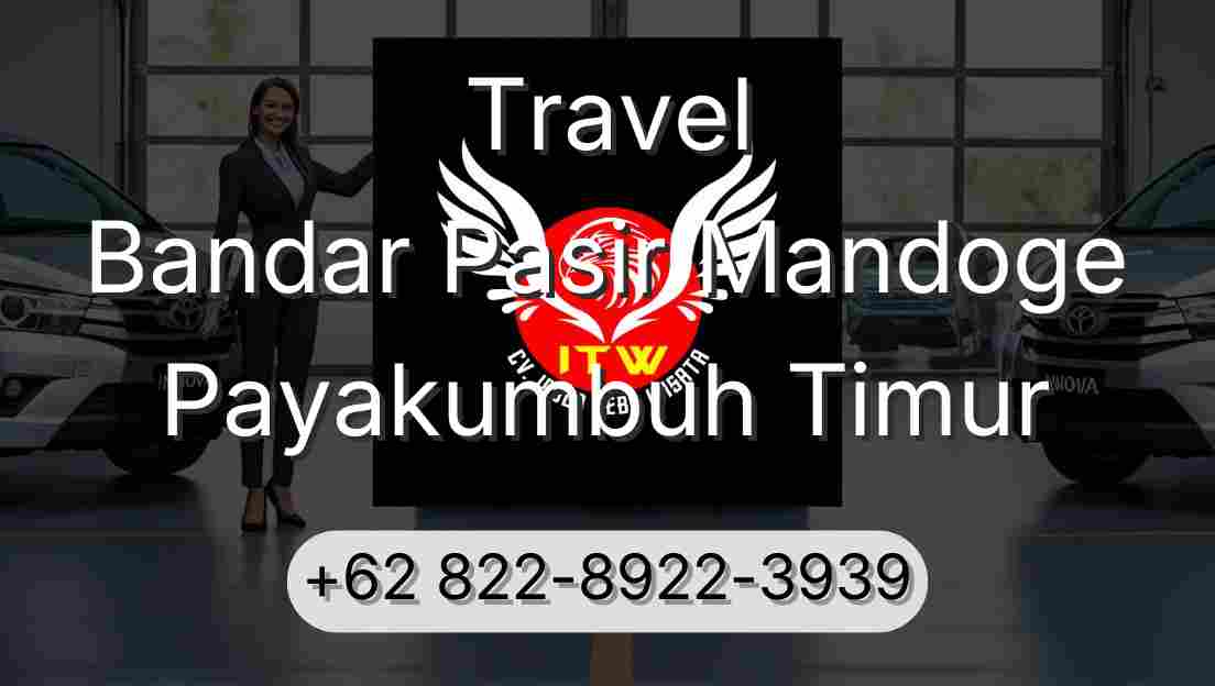 Travel Bandar Pasir Mandoge Payakumbuh Timur