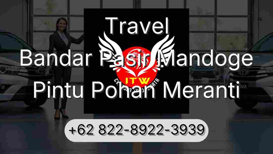 Travel Bandar Pasir Mandoge Pintu Pohan Meranti