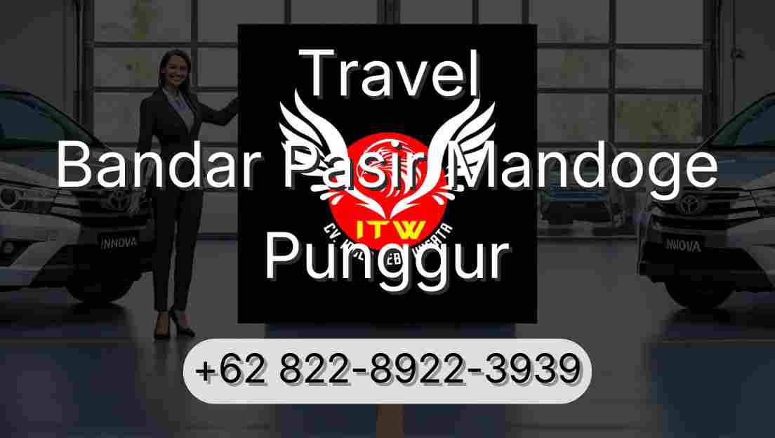 Travel Bandar Pasir Mandoge Punggur