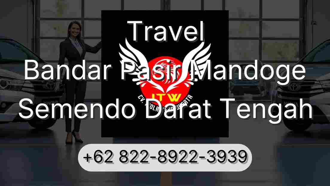 Travel Bandar Pasir Mandoge Semendo Darat Tengah