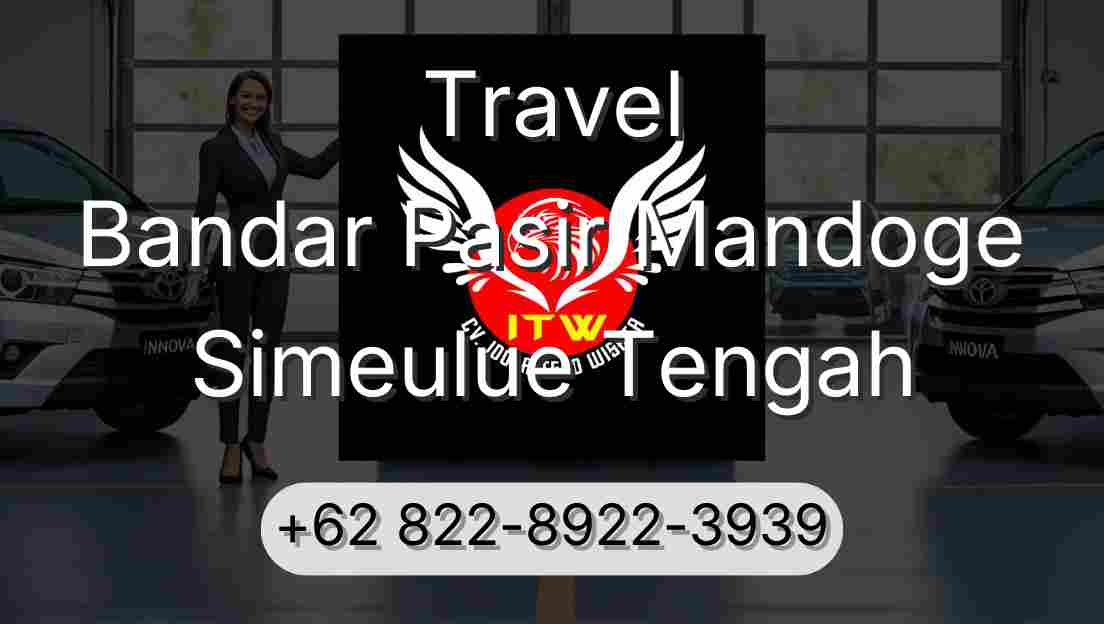 Travel Bandar Pasir Mandoge Simeulue Tengah