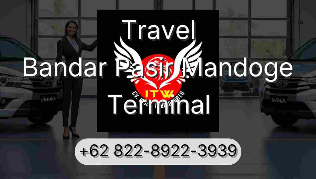 Travel Bandar Pasir Mandoge Terminal