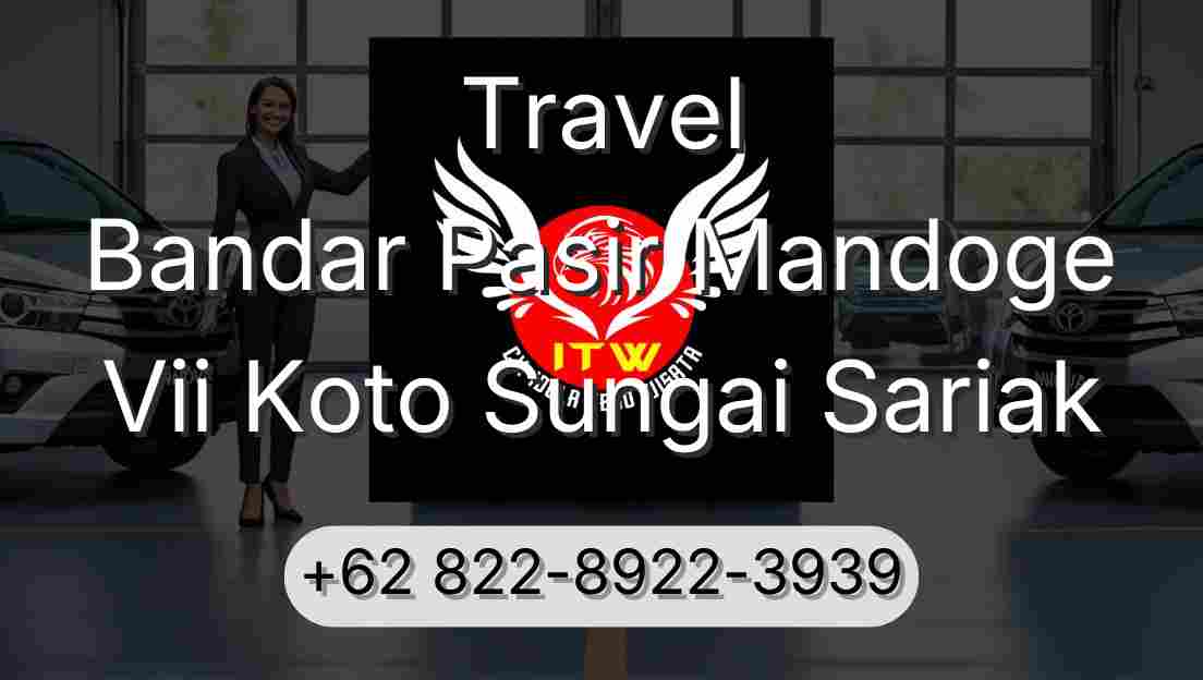 Travel Bandar Pasir Mandoge Vii Koto Sungai Sariak