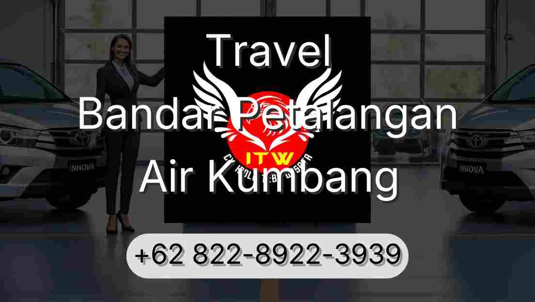 Travel Bandar Petalangan Air Kumbang