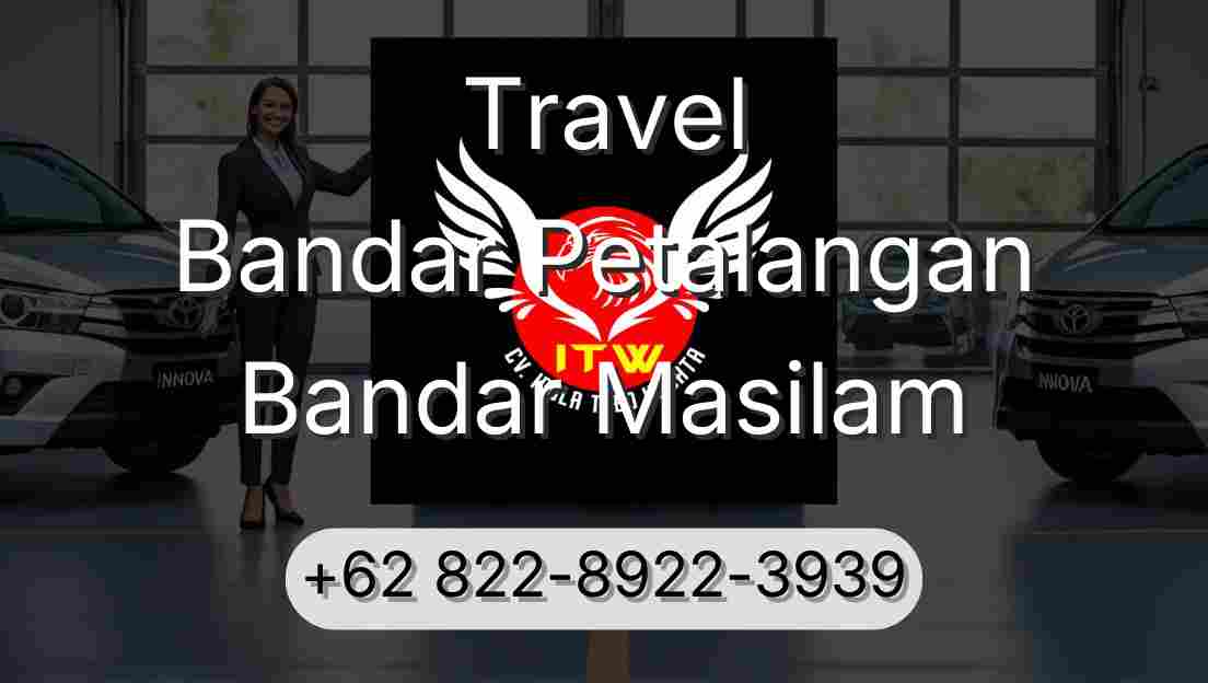 Travel Bandar Petalangan Bandar Masilam
