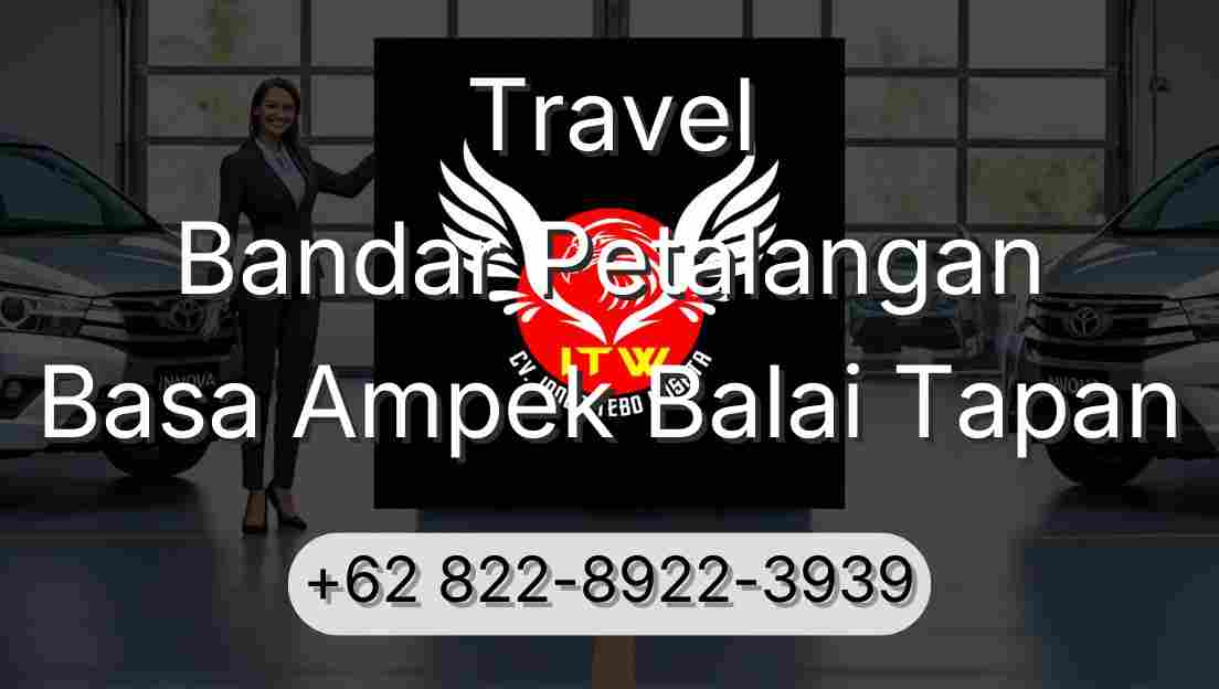 Travel Bandar Petalangan Basa Ampek Balai Tapan