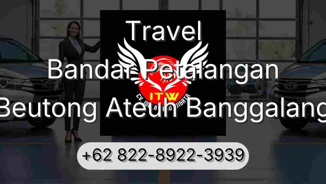 Travel Bandar Petalangan Beutong Ateuh Banggalang