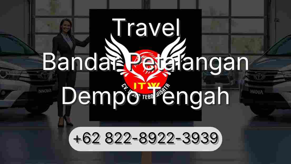 Travel Bandar Petalangan Dempo Tengah