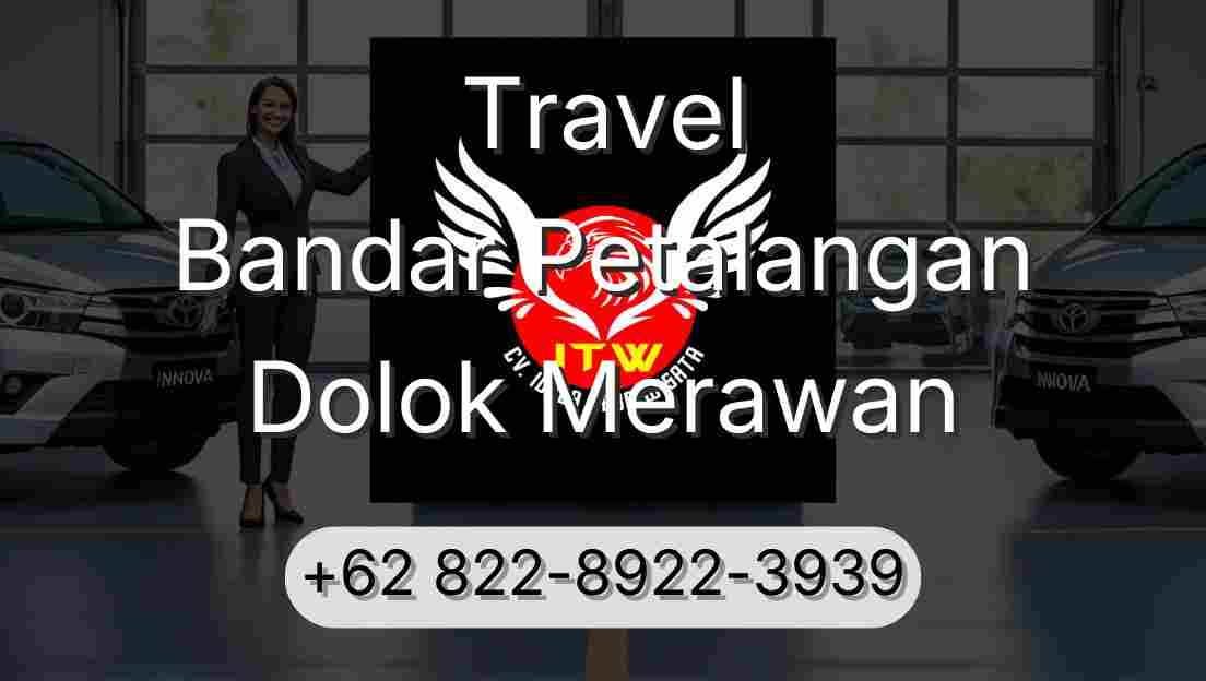 Travel Bandar Petalangan Dolok Merawan