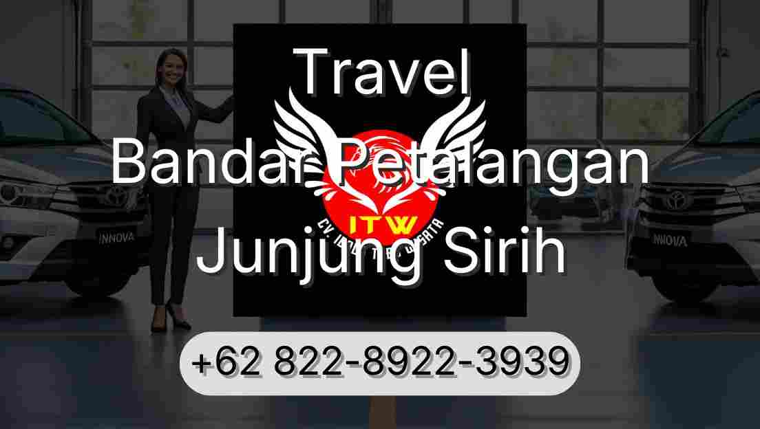 Travel Bandar Petalangan Junjung Sirih