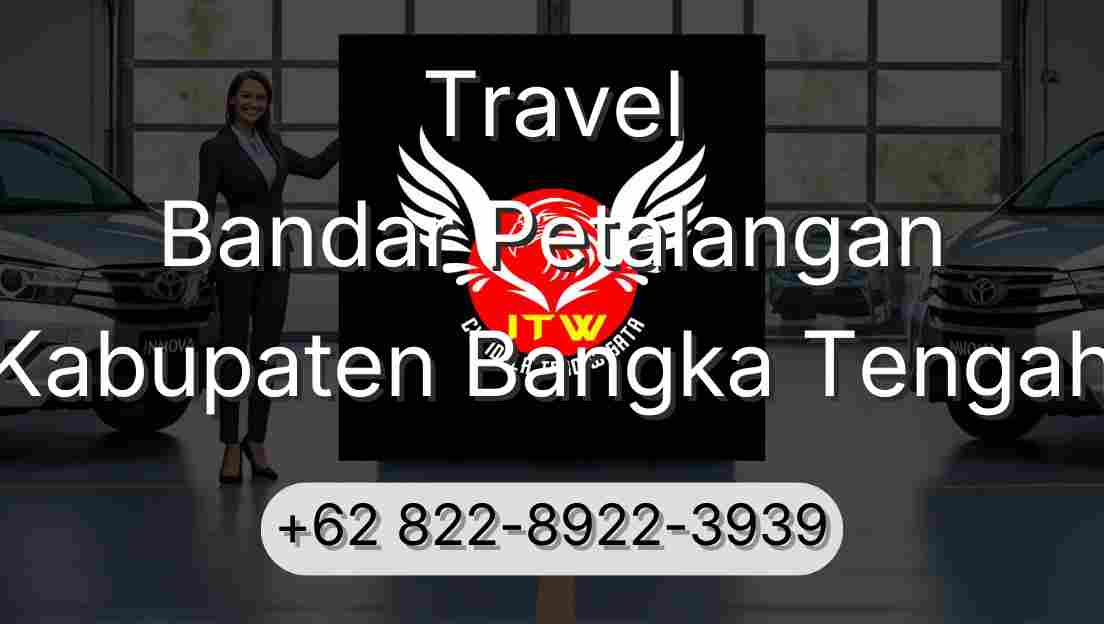 Travel Bandar Petalangan Kabupaten Bangka Tengah