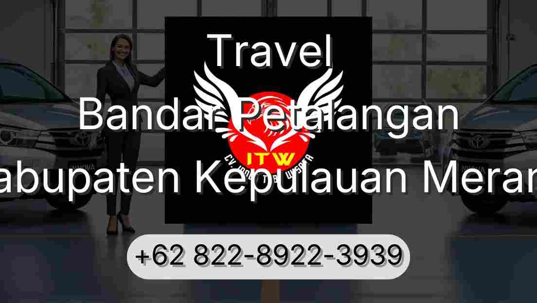 Travel Bandar Petalangan Kabupaten Kepulauan Meranti